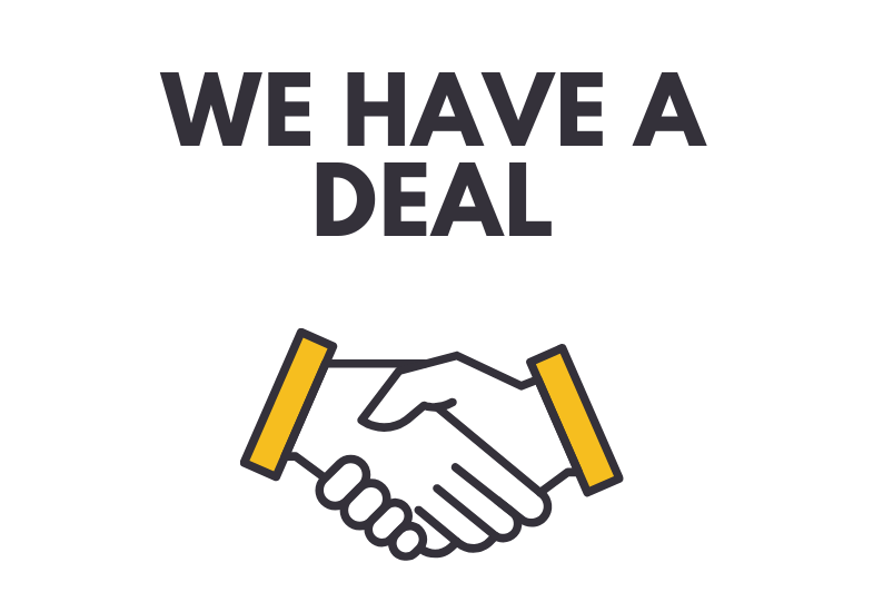 We Have a Deal